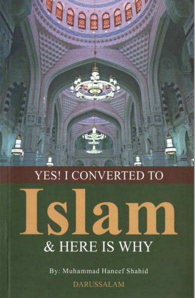 Yes! I Converted to Islam and here is Why?